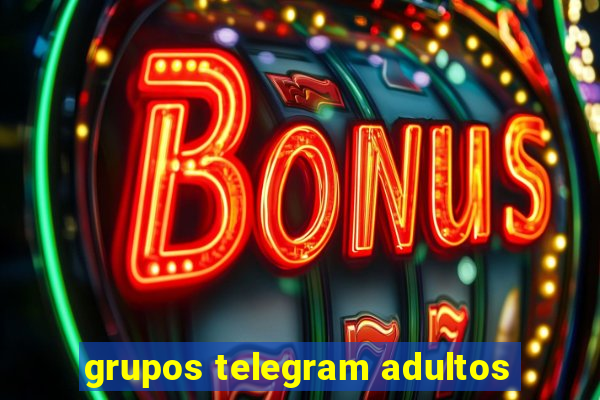 grupos telegram adultos